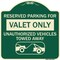 Signmission Reserved Parking Valet Unauthorized Vehicles Towed Away Heavy-Gauge Alum, 18" x 18", G-1818-23141 A-DES-G-1818-23141 - alternate 1